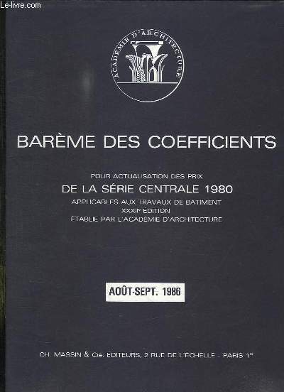 BAREME DES COEFFICIENTS POUR ACTUALISATION DE PRIX DE LA SERIE CENTRALE 1980. AOUT SEPTEMBRE 1986.