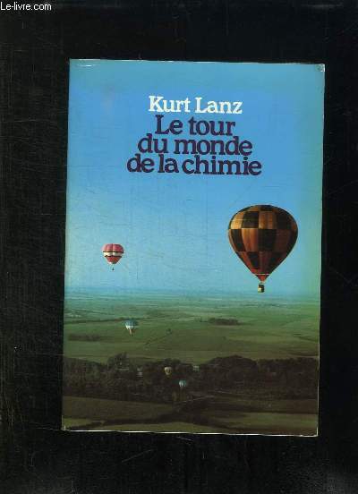 LE TOUR DU MONDE DE LA CHIMIE.