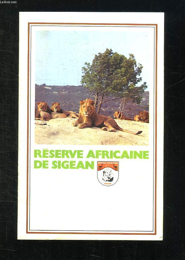 BROCHURE. RESERVE AFRICAINE DU SIGEAN.