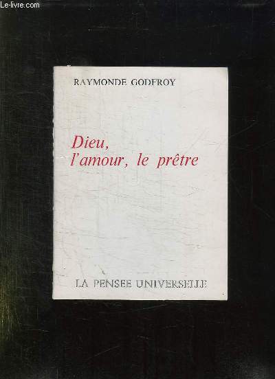 DIEU L AMOUR LE PRETRE.