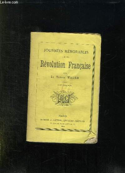 JOURNEE MEMORABLES DE LA REVOLUTION FRANCAISE TOME 5.