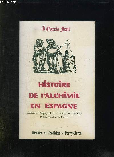 HISTOIRE DE L ALCHIMIE EN ESPAGNE.