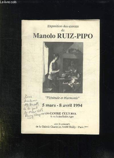 BROCHURE. EXPOSITION DES OEUVRES DE MANOLO RUIZ PIPO. DU 5 MARS AU 8 AVRIL 1994.
