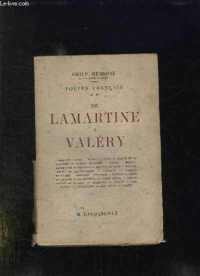 POETE FRANCAIS TOME 2: DE LAMARTINE A VALERY.