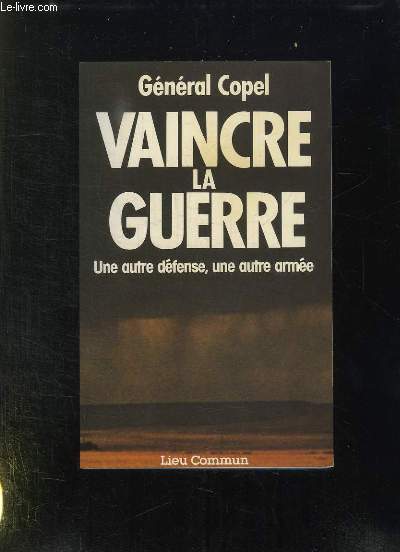 VAINCRE LA GUERRE.