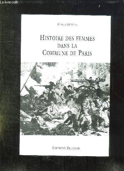 HISTOIRE DES FEMMES DANS LA COMMUNE DE PARIS.