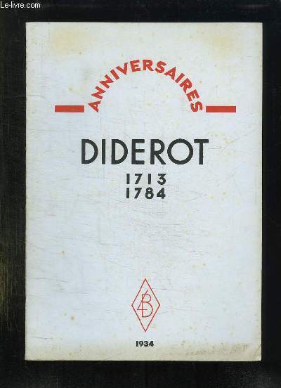 ANNIVERSAIRES DIDEROT 1713 - 1784.