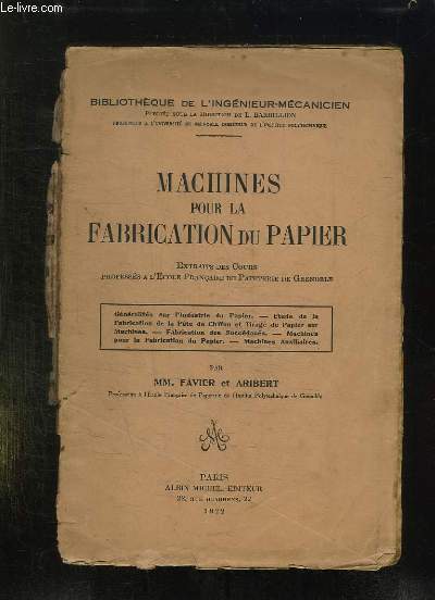 MACHINES POUR LA FABRICATION DU PAPIER.