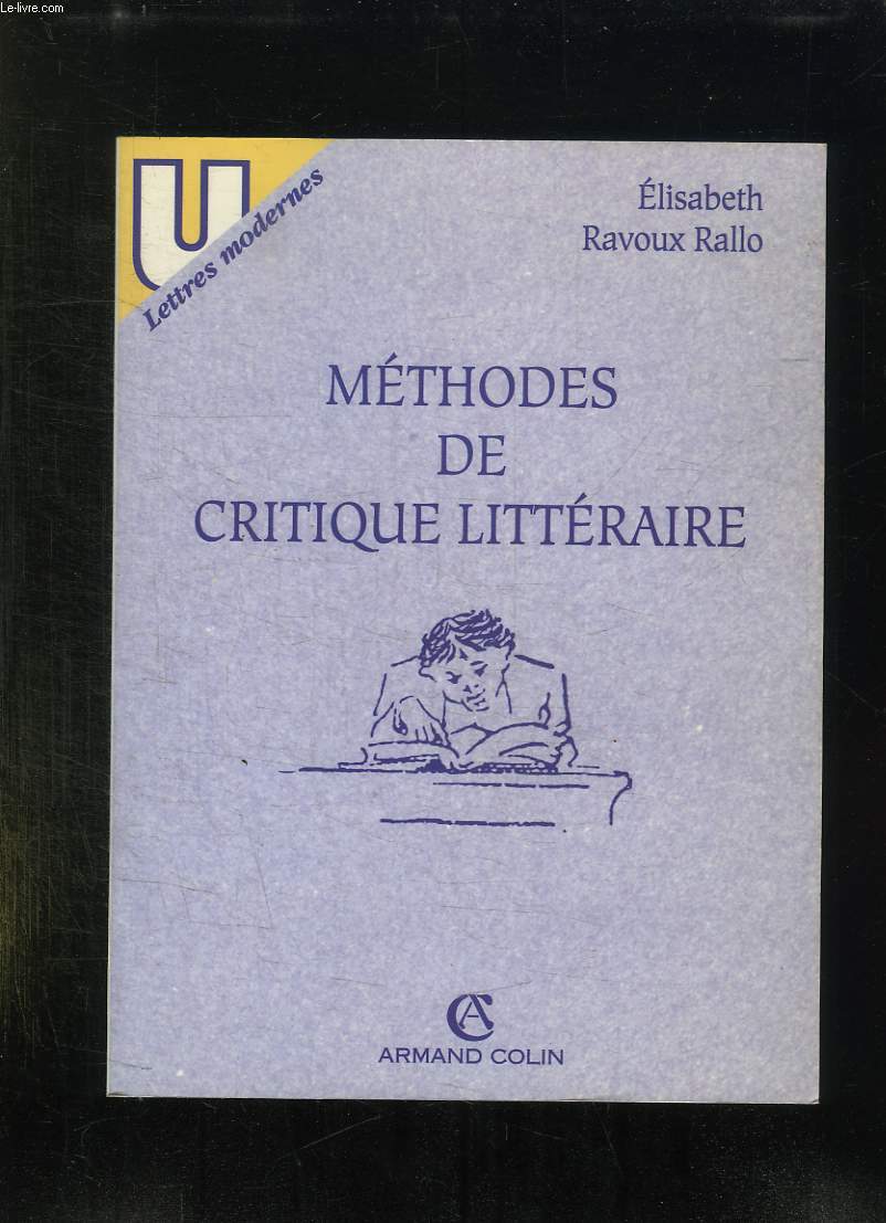 METHODES DE CRITIQUE LITTERAIRE. 2e TIRAGE. EXEMPLAIRE DE TRAVAIL.