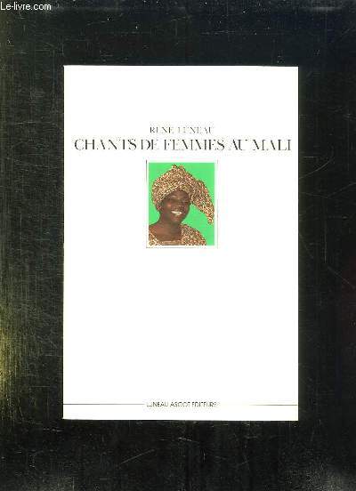 CHANTS DE FEMMES AU MALI.