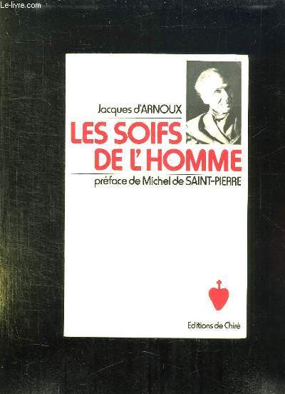 LES SOIFS DE L HOMME.