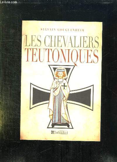 LES CHEVALIERS TEUTONIQUES.