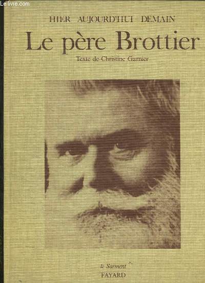 LE PERE BROTTIER.