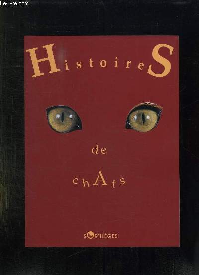HISTOIRES DE CHATS.