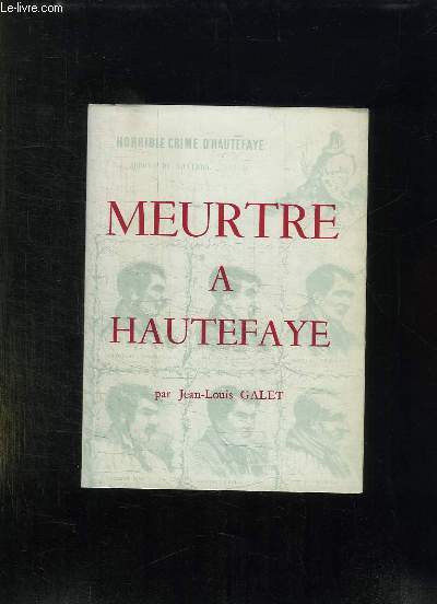 MEURTRE A HAUTEFAYE.