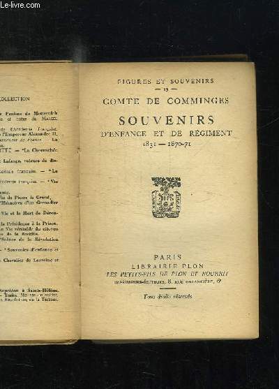 SOUVENIRS D ENFANCE ET DE REGIMENT 1831 - 1870 - 71.