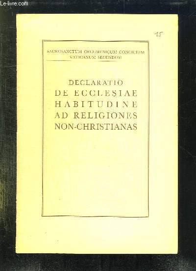 DECLARATIO DE ECCLESIAE HABITUDINE AD RELIGIONES NON CHRISTIANAS. TEXTE EN LATIN.