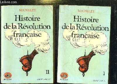 2 TOMES. HISTOIRE DE LA REVOLUTION FRANCAISE.