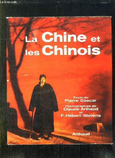 LA CHINE ET LE CHINOIS.