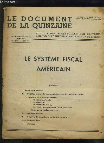 LE DOCUMENT DE LA QUINZAINE N 71 1DECEMBRE 1952. LE SYSTEME FISCAL AMERICAIN, LES IMPOTS FEDERAUX...