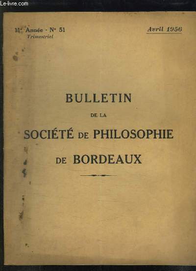 BULLETIN DE LA SOCIETE DE PHILOSOPHIE DE BORDEAUX N 51 AVRIL 1956.L ECHEC SOURCE D INCERTITUDES PAR HAHN GEORGES.