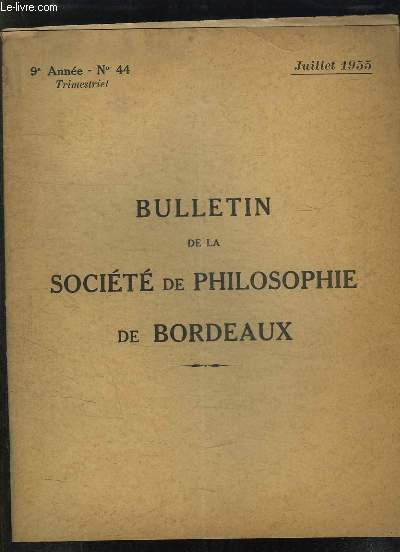 BULLETIN DE LA SOCIETE DE PHILOSOPHIE DE BORDEAUX N 44 JUILLET 1955. LA NOTION D IMPORTANCE EN HISTOIRE PAR WALSH WH.
