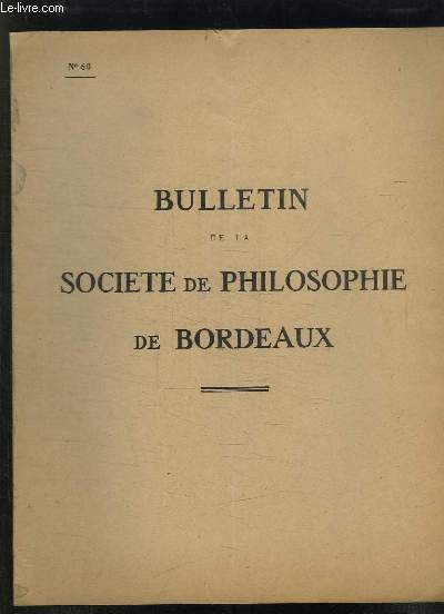 BULLETIN DE LA SOCIETE DE PHILOSOPHIE DE BORDEAUX N 60.LA GENESE DE LA CATEGORIE DU REEL DANS LA CONSCIENCE HUMAINE.