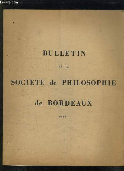 BULLETIN DE LA SOCIETE DE PHILOSOPHIE DE BORDEAUX N69/ ETERNEL RETOUR ET DIALECTIQUE R JM PONTEVIA.