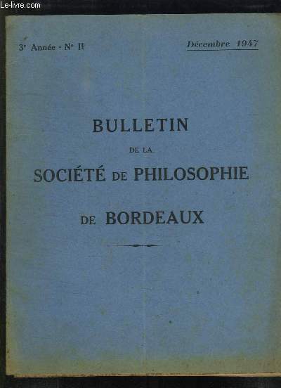 BULLETIN DE LA SOCIETE DE PHILOSOPHIE DE BORDEAUX N 2 DECEMBRE 1947. REMARQUES SUR L INVENTION PAR MB DE LABRIOLE.