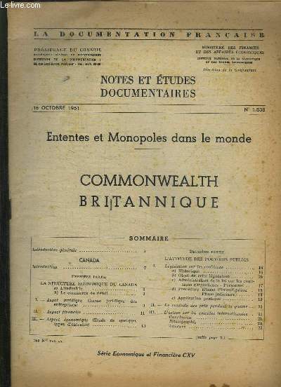 LA DOCUMENTATION FRANCAISE N 1538 DU 16 OCTOBRE 1951. COMMONWEALTH BRITANNIQUE, LA STRUCTURE ECONOMIQUE DU CANADA, L ATTITUDE DES POUVOIRS PUBLICS...