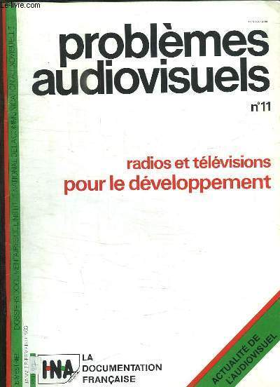 PROBLEMES AUDIOVISUELS N 11 JANVIER FEVRIER 1983. RADIOS ET TELEVISION POUR LE DEVELOPPEMENT.
