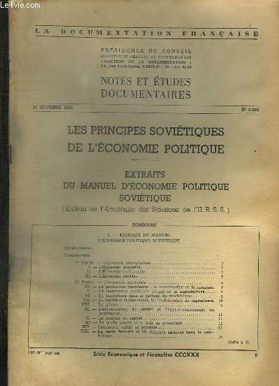 LA DOCUMENTATION FRANCAISE N 2085 DU 11 OCTOBRE 1955. SOMMAIRE: LES PRINCIPES SOVIETIQUES DE L ECONOMIE POLITIQUE. EXTRAITS DU MANUEL D ECONOMIE POLITIQUE SOVIETIQUE.