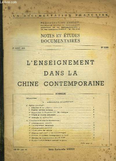 LA DOCUMENTATION FRANCAISE N 2066 DU 27 AOUT 1955. SOMMAIRE: L ENSEIGNEMENT DANS LA CHINE CONTEMPORAINE.