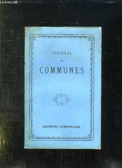 JOURNAL DES COMMUNES. TOME 35em.