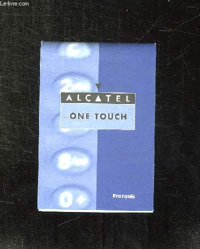 NOTICE. ALCATEL ONE TOUCH FRANCAIS.