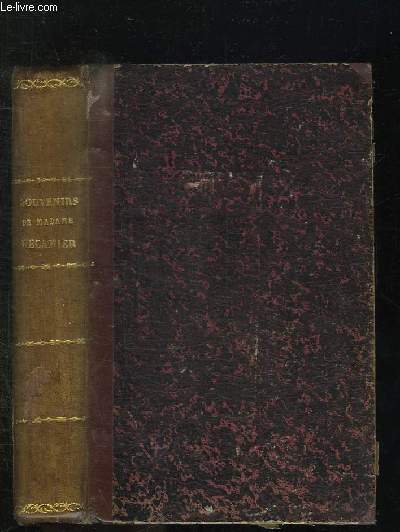 SOUVENIRS ET CORRESPONDANCE TIREES DES PAPIERS DE MADAME RECAMIER. TOME 1. 2em EDITION.