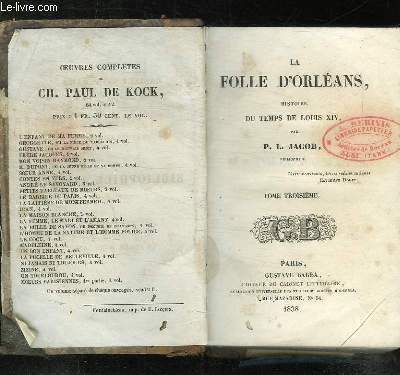 LA FOLLE D ORLEANS. HISTOIRE DU TEMPS DE LOUIS XIV. TOME 3.