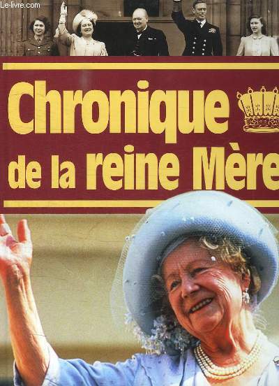 CHRONIQUE DE LA REINE MERE.