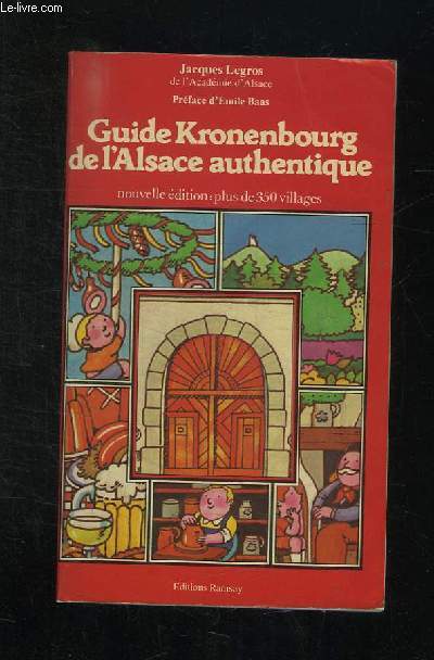 GUIDE KRONENBOURG DE L ALSACE AUTHENTIQUE.