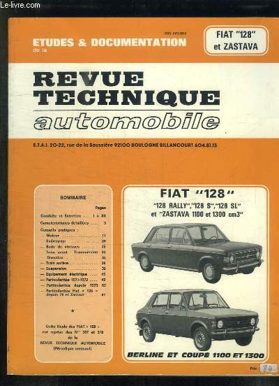 REVUE TECHNIQUE AUTOMOBILE N FIAT 128. SOMMAIRE: MOTEUR, EMBRAYAGE, DIRECTION, PARTICULARITES...