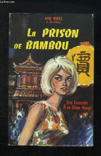 LA PRISON DE BAMBOU.
