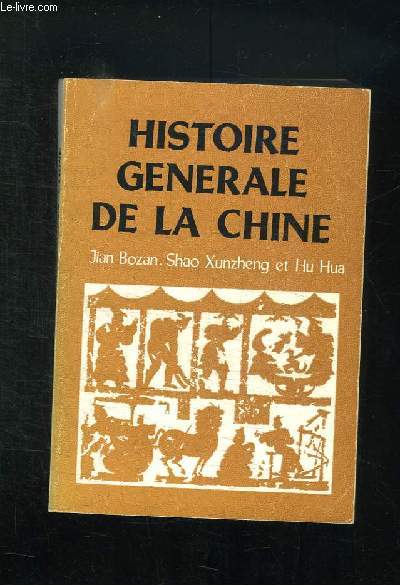 HISTOIRE GENERALE DE LA CHINE.