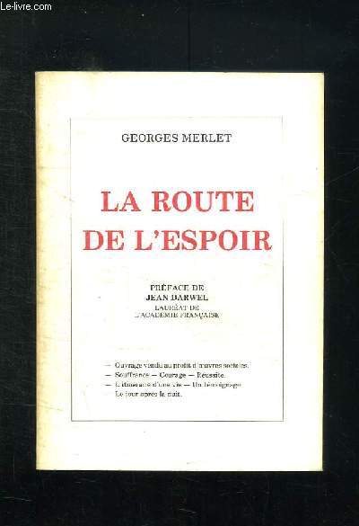 LA ROUTE DE L ESPOIR.