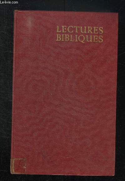 LECTURES BIBLIQUES L HISTOIRE DU SALUT. NOUVELLE EDITION.
