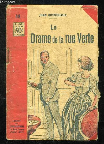 LE DRAME DE LA RUE VERTE.