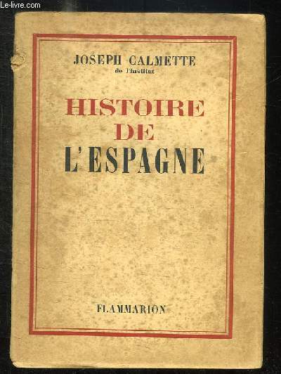 HISTOIRE DE L ESPAGNE.