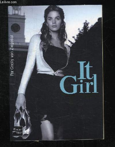 IT GIRL. TOME 1.