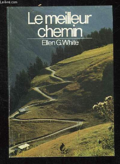 LE MEILLEUR CHEMIN.