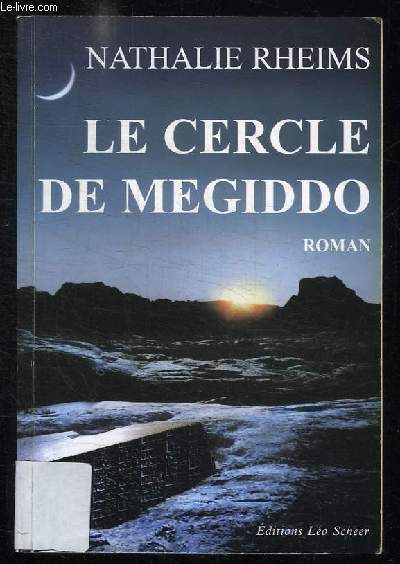 LE CERCLE DE MEGIDDO.