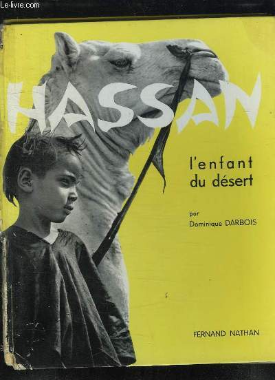 HASSAN. L ENFANT DU DESERT.
